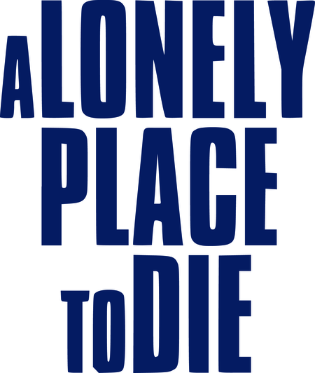 A Lonely Place To Die