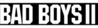 Bad Boys 2