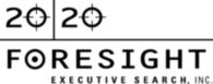 20 20 Foresight Executive Search