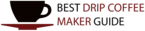 Best Drip Coffee Maker Guide