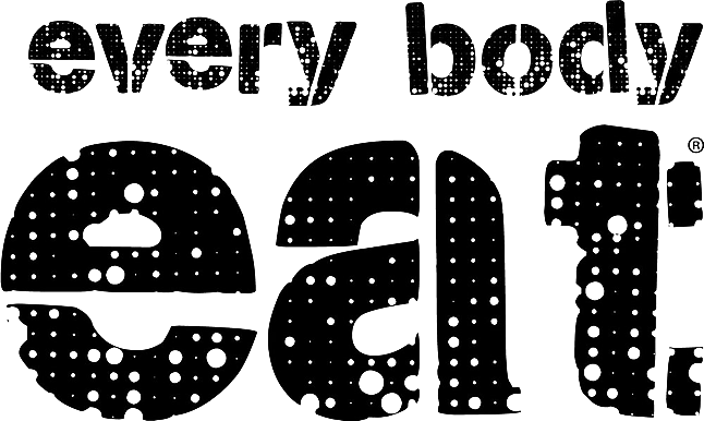 Every Body Eat 